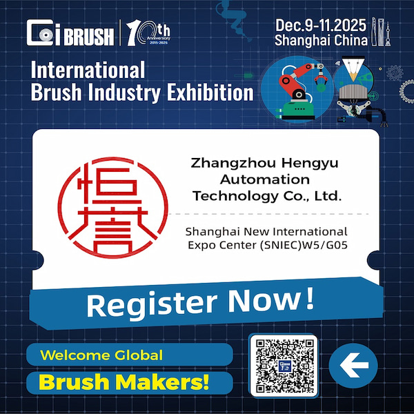 เข้าร่วม Zhangzhou Hengyu ที่ CI Brush 2025